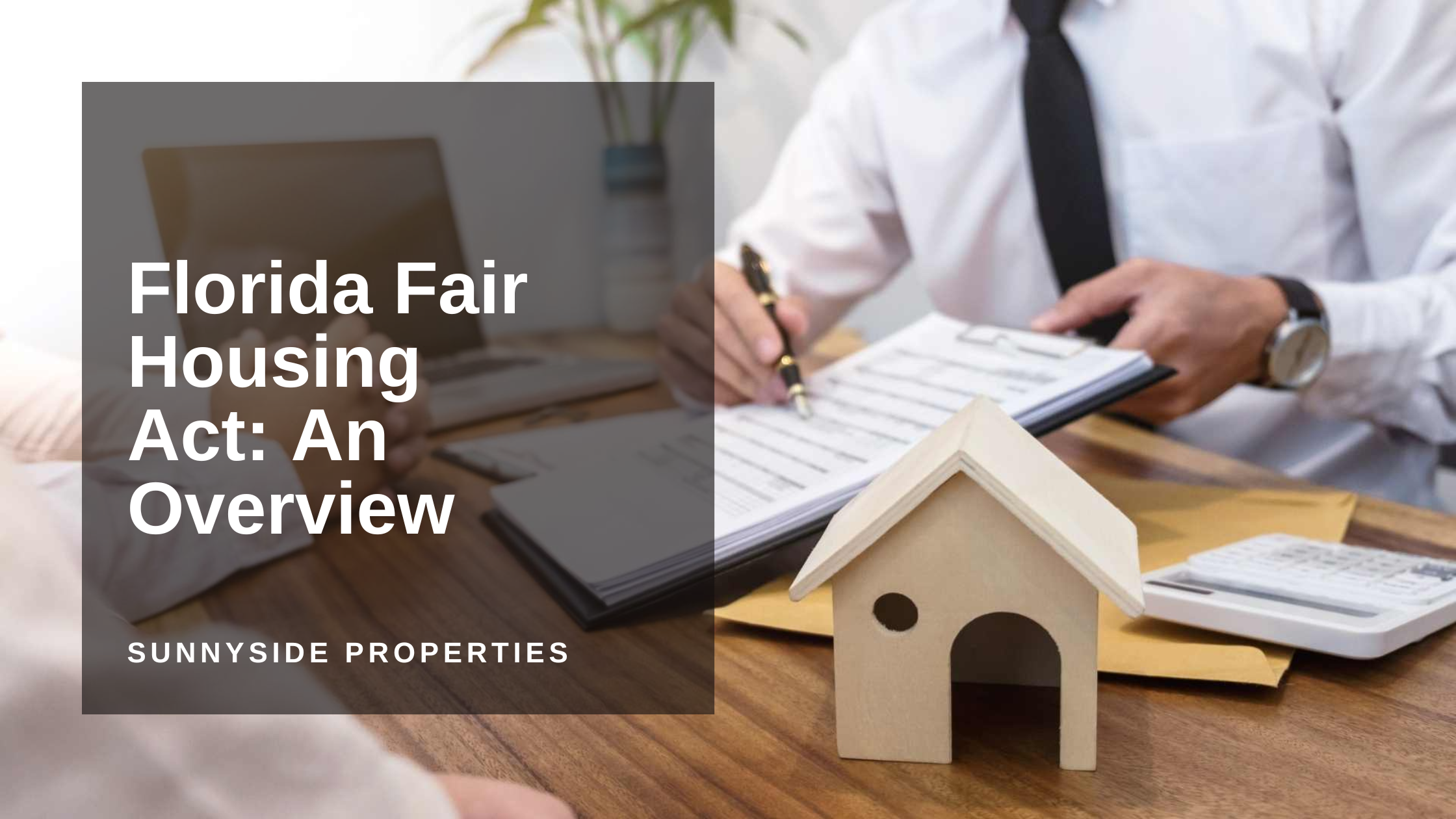 Florida Fair Housing Act: An Overview